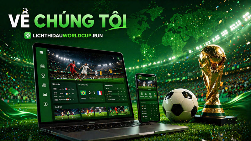 về chúng tôi lichthidauworldcup.run
