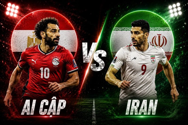 Lịch sử đối đầu Ai Cập vs Iran
