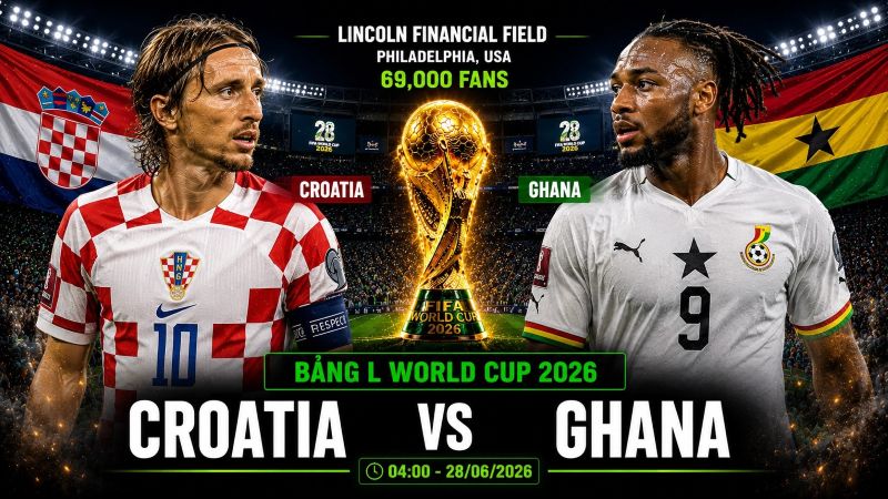 Nhận định Croatia vs Ghana World Cup 2026 bảng L: Vatreni và điệu nhảy cuối của Modrić