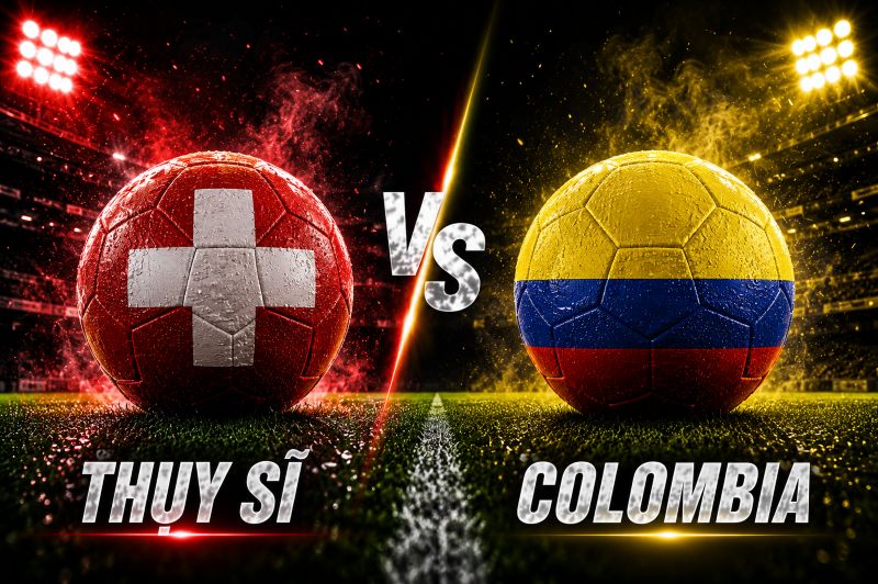 So sánh từng tuyến giữa hai đội Thụy Sĩ vs Colombia